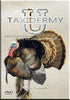 Mounting a Competition Turkey w/ Blake Reiminger DVD by Taxidermy University - Matuska Taxidermy Supply Company