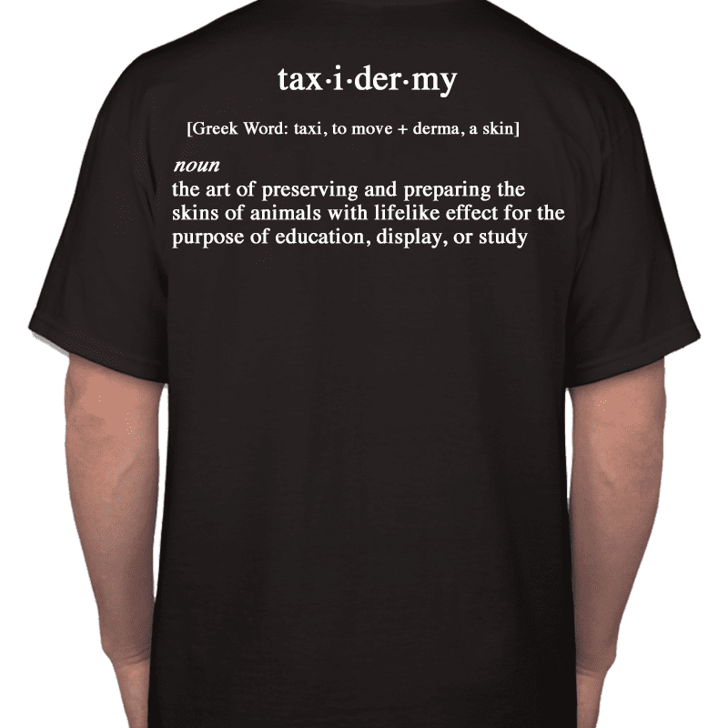 Taxidermy T-Shirt - Matuska Taxidermy Supply Company